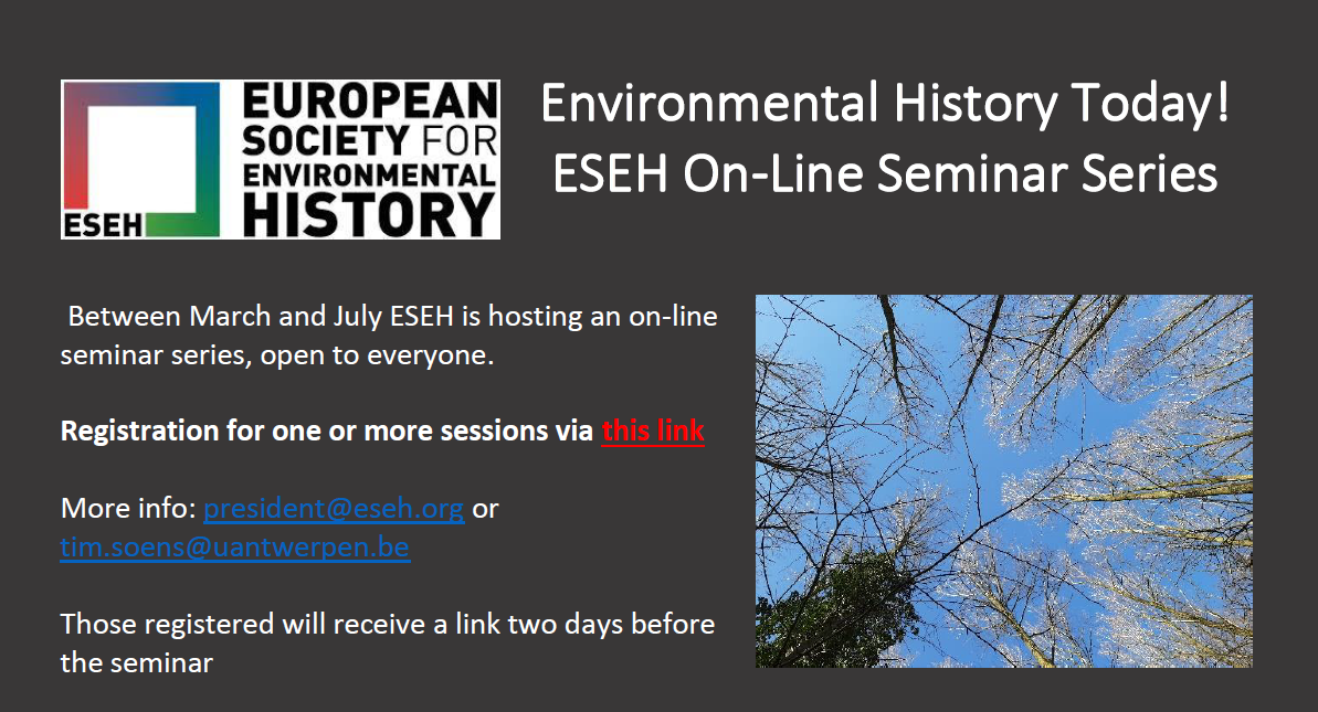 Environmental History Today! New online seminar series from European Society for Environmental History (ESEH)